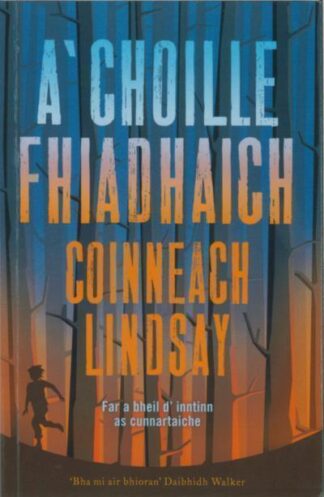 A' Choille Fhiadhaich