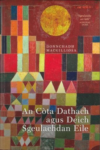 An Còta Dathach agus Deich Sgeulachdan Eile