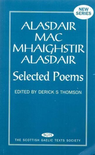 Alasdair Mac Mhaighstir Alasdair : Selected Poems